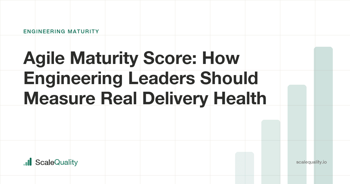Agile Maturity Score: How Engineering Leaders Should Measure Real Delivery Health